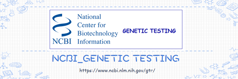 05.NCBI_GENETIC TESTING.PNG